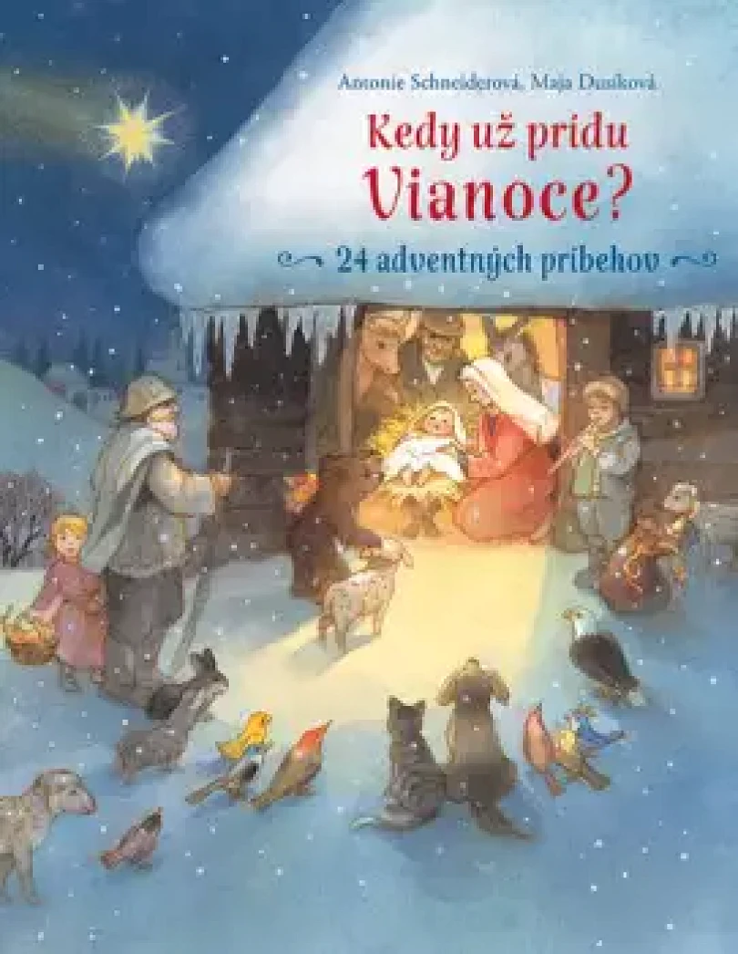 Levně Kedy už prídu Vianoce? (Antonie; Schneiderová,, 2022)