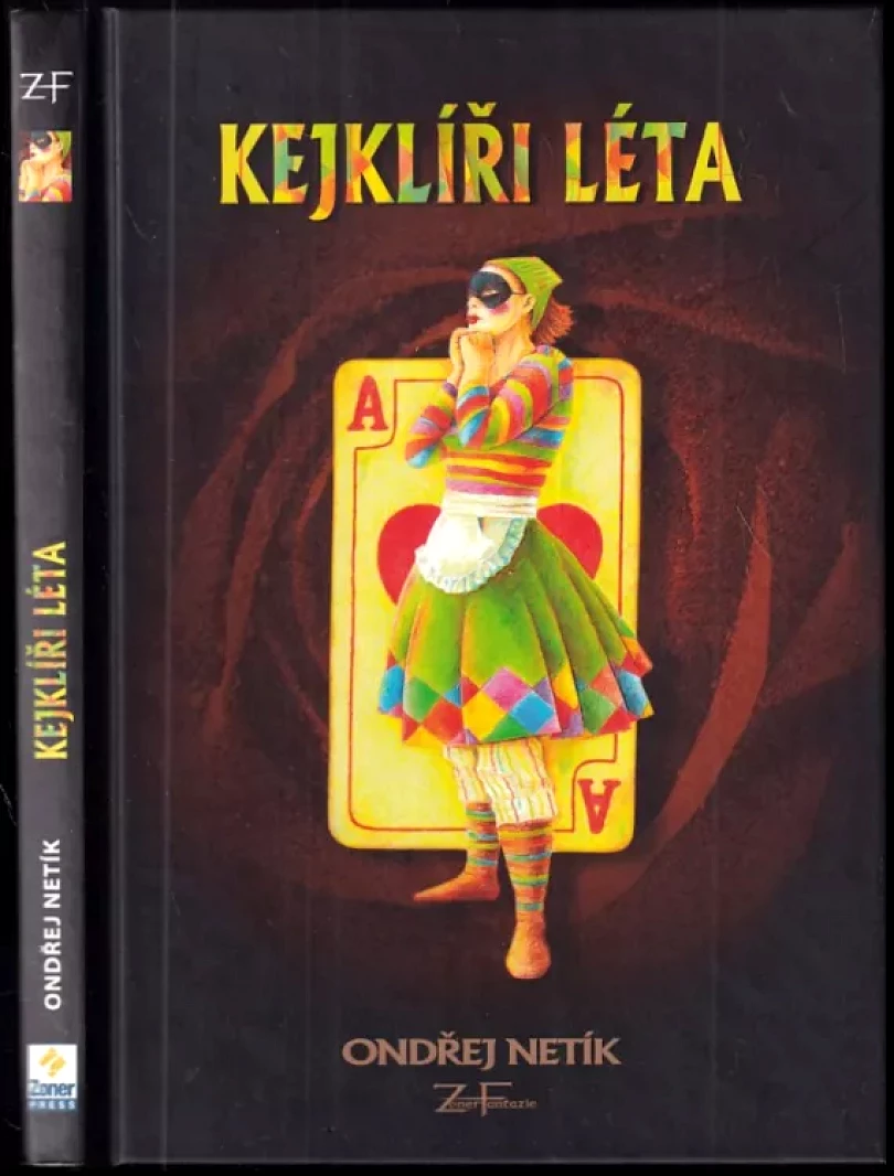Kejklíří léta (Ondřej Netík, 2010)