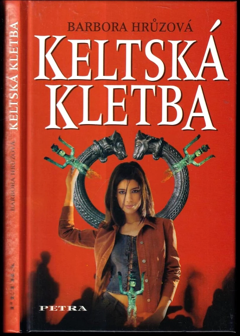 Keltská kletba (Barbora Hrůzová, 2006)