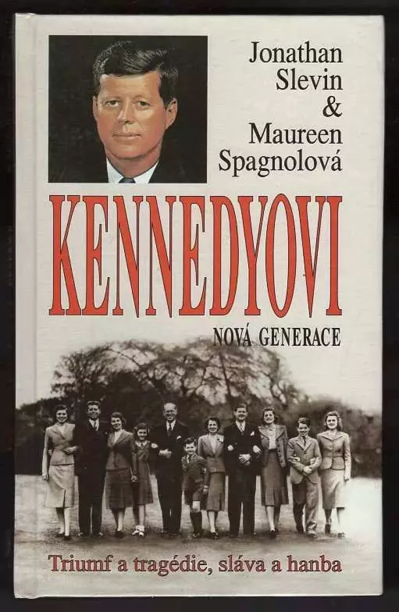 Kennedyovi (Jonathan Slevin, 1995)