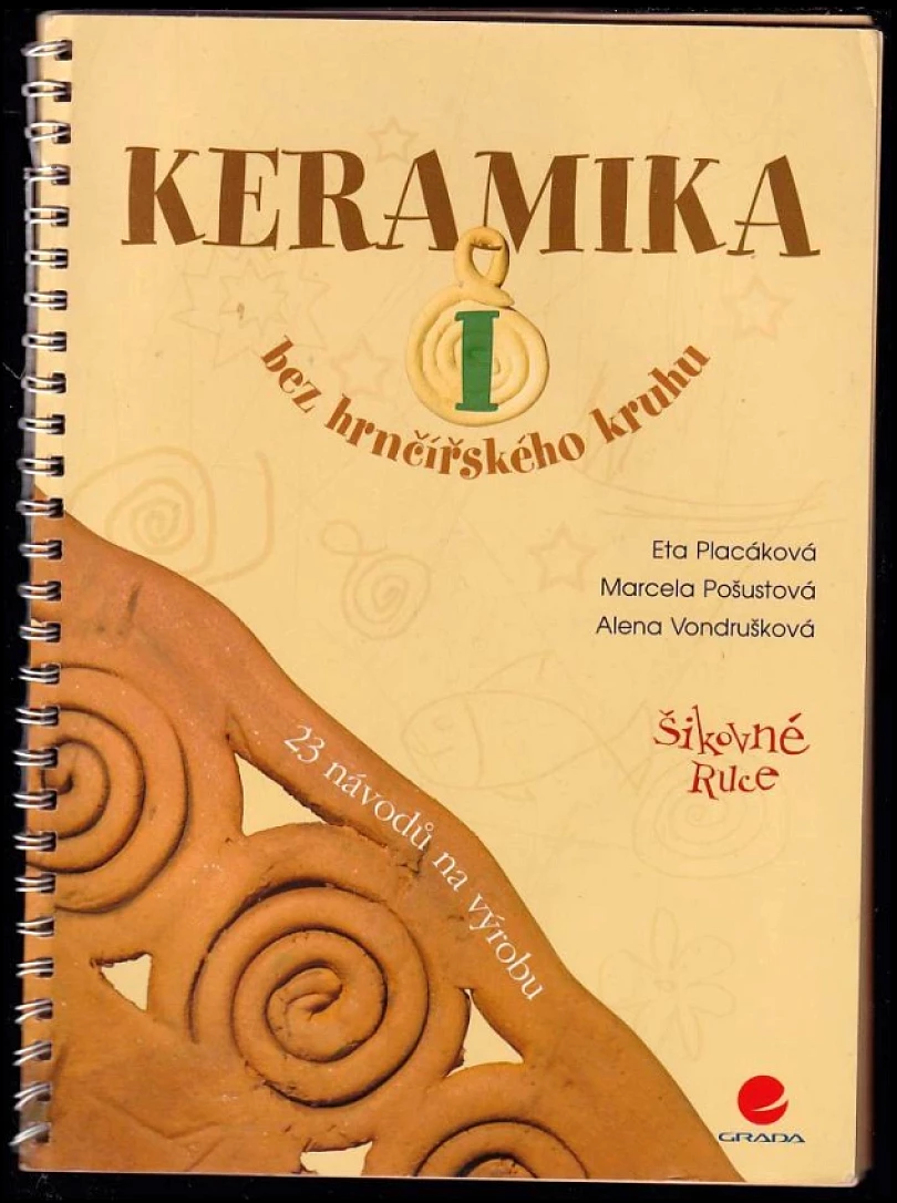Levně Keramika I (Alena Vondrušková, 2004)