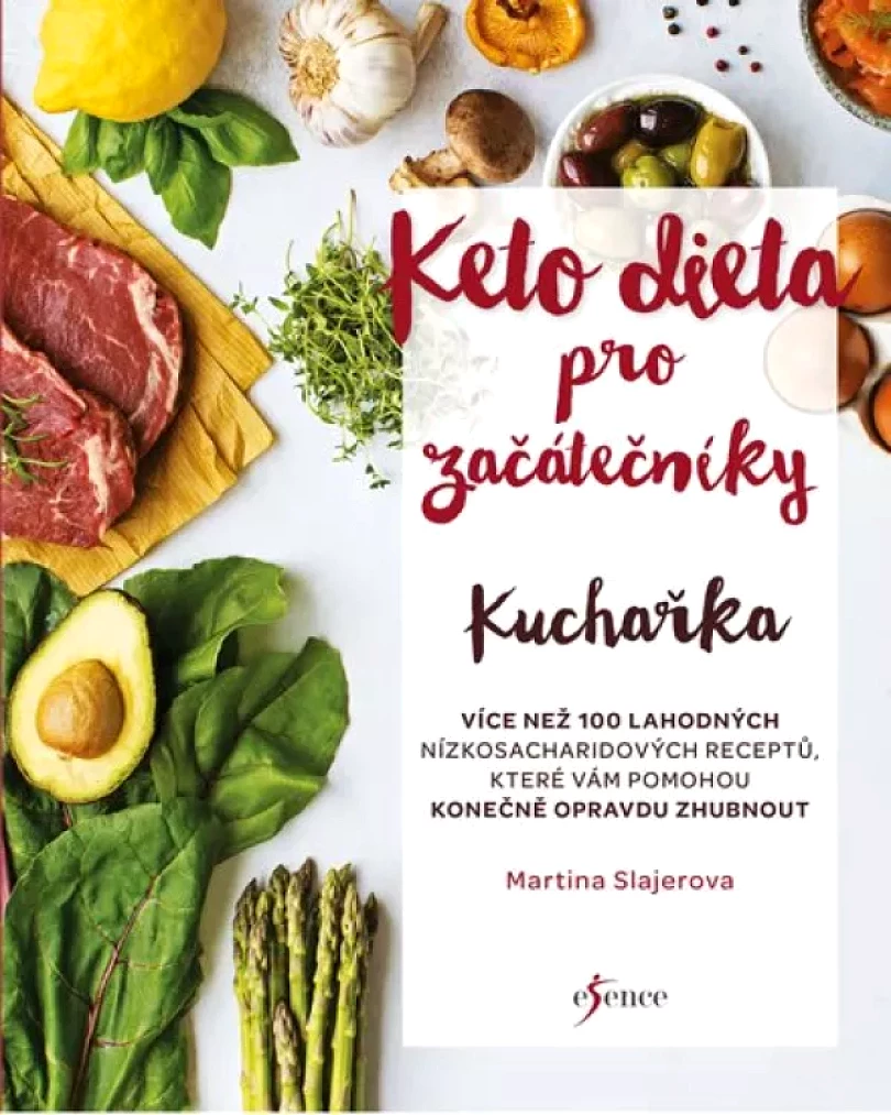 Levně Keto dieta pro začátečníky (Martina Slajerova, 2018)