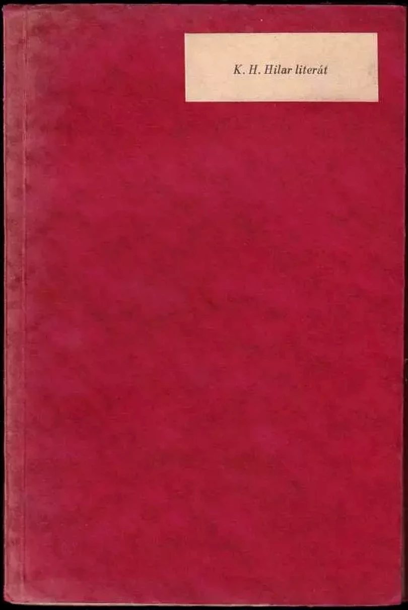 Levně K.H. Hilar literát - literárně historická studie (Bedřich Slavík, 1936)