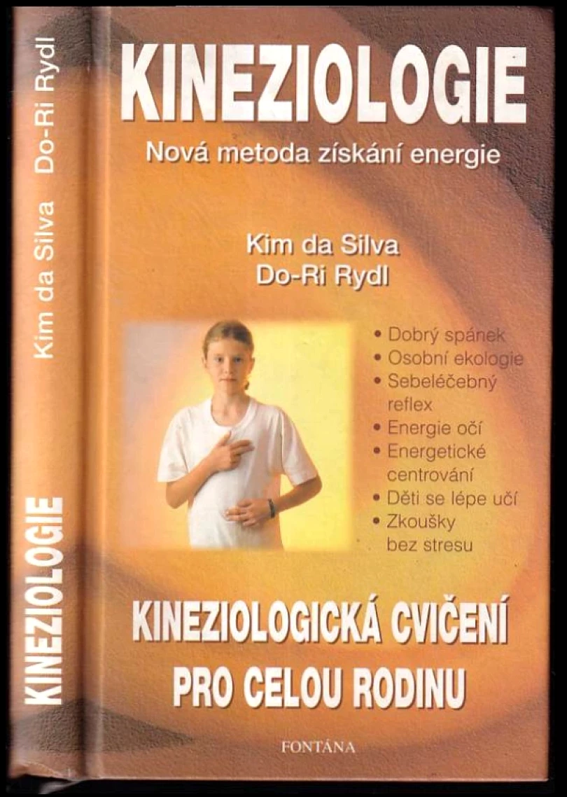 Kineziologická cvičení pro celou rodinu (Kim Da Silva, 1998)