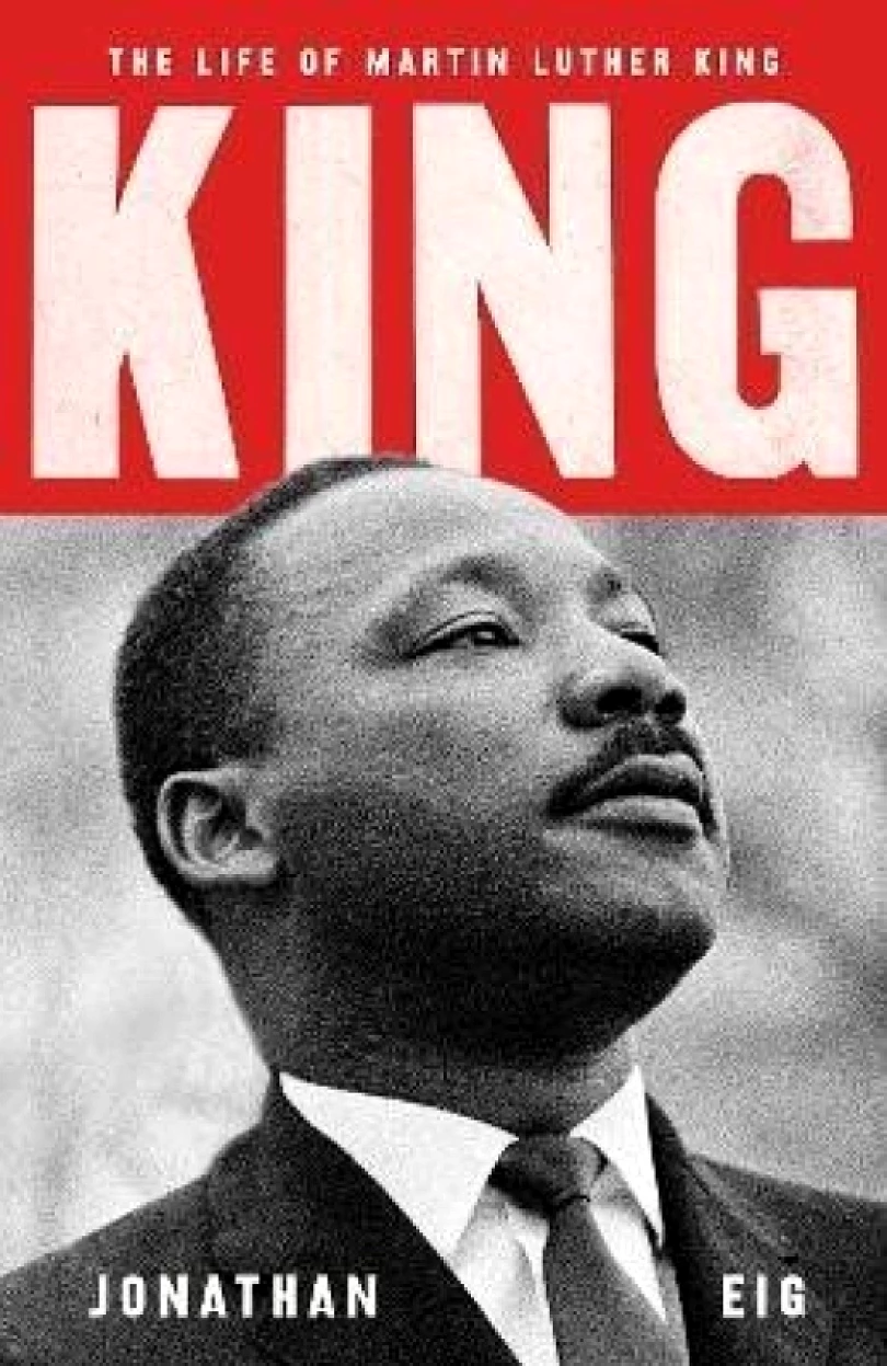 Levně King: The Life of Martin Luther King (Jonathan Eig, 2023)