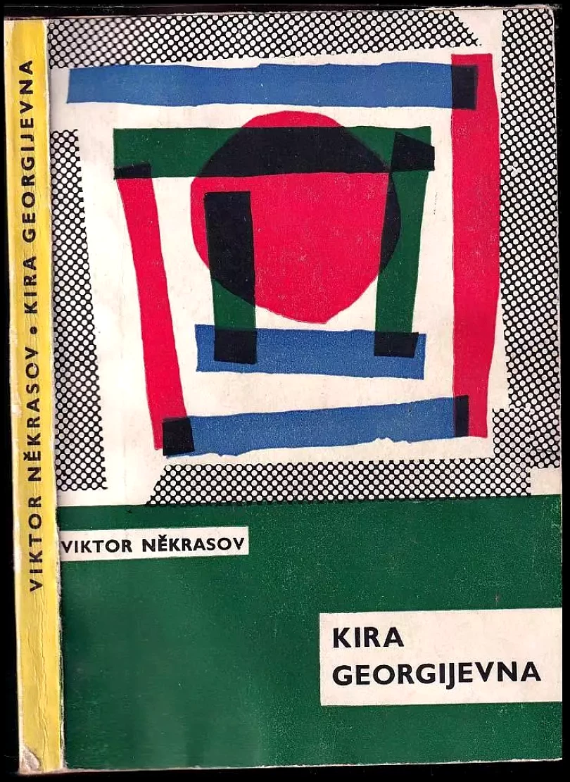 Levně Kira Georgijevna (Viktor Nekrasov, 1963)