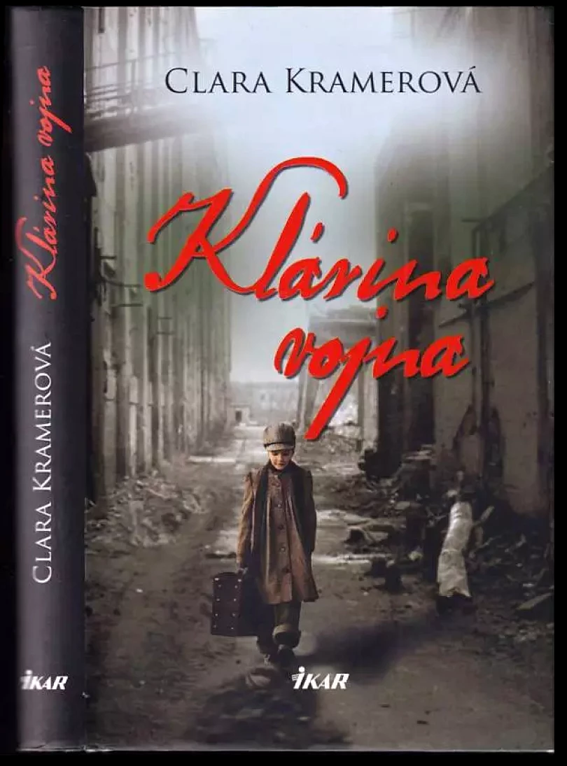 Klárina vojna (Clara Kramer, 2009)