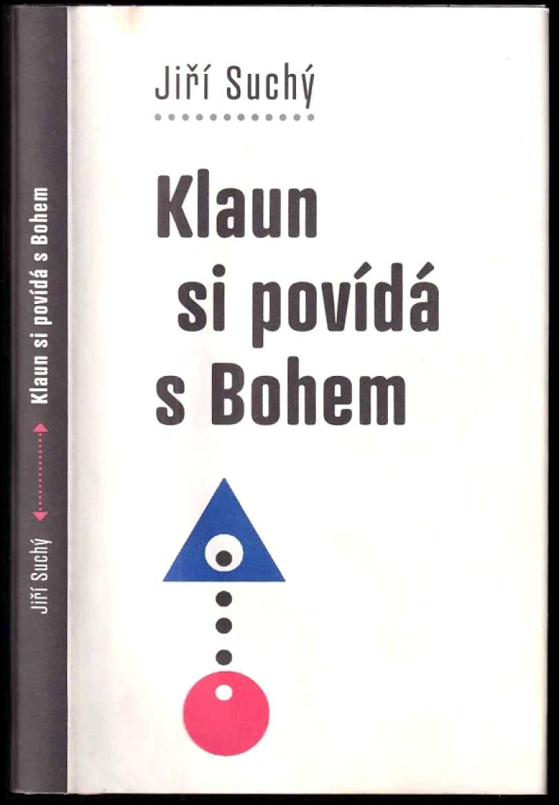 Levně Klaun si povídá s Bohem (Jiří Suchý, 2017)
