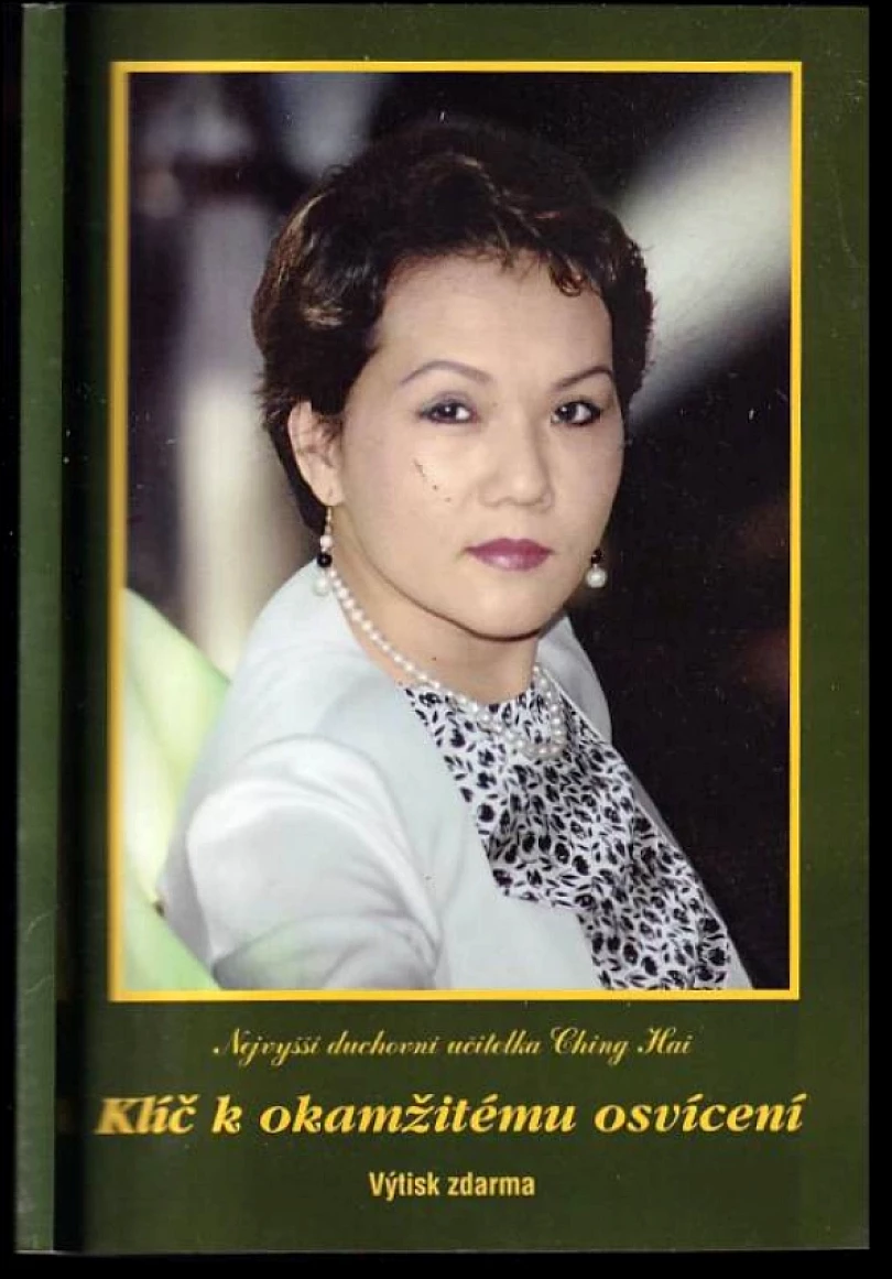 Levně Klíč k okamžitému osvícení (Ching Hai, 2000)