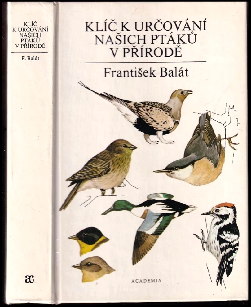 Klíč k určování našich ptáků v přírodě (František Balát, 1986)