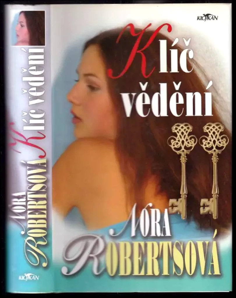 Levně Klíč vědění (Nora Roberts, 2005)
