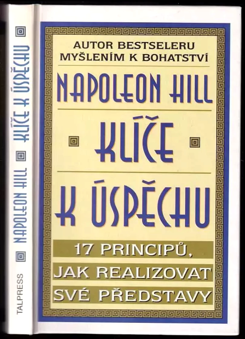 Klíče k úspěchu (Napoleon Hill, 1997)