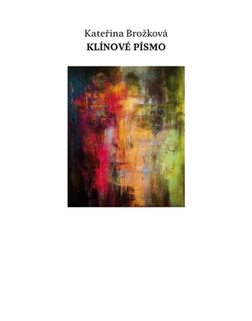 Klínové písmo (Kateřina Brožková, 2024)