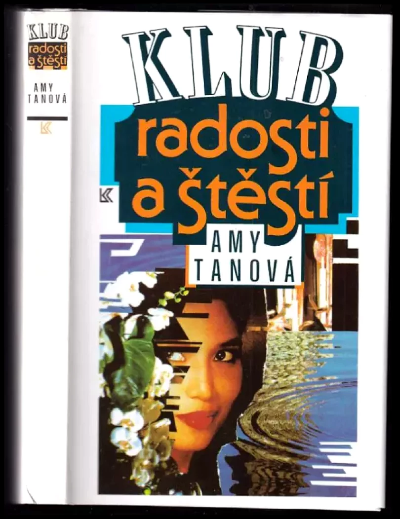 Klub radosti a štěstí (Amy Tan, 1993)
