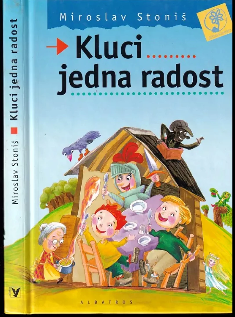 Kluci jedna radost (Miroslav Stoniš, 2001)