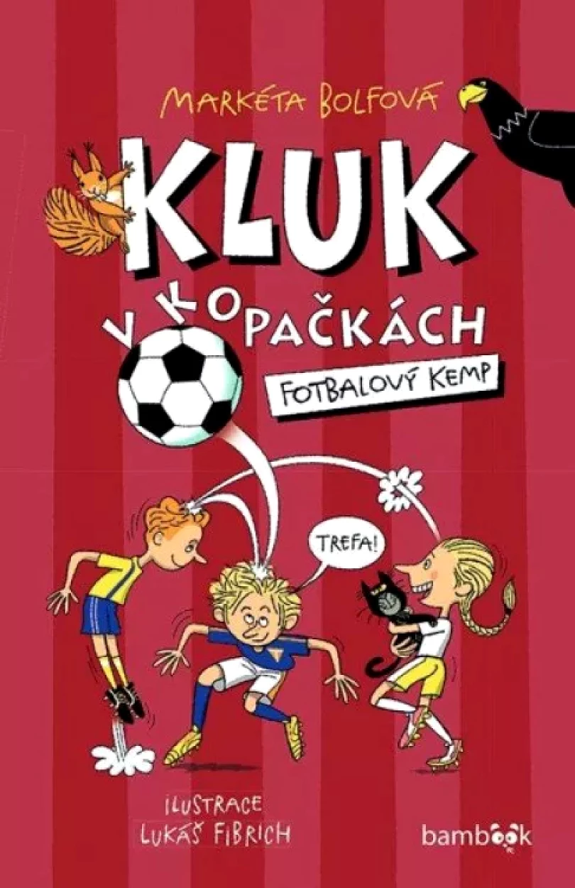 Levně Kluk v kopačkách (Markéta Bolfová, 2024)