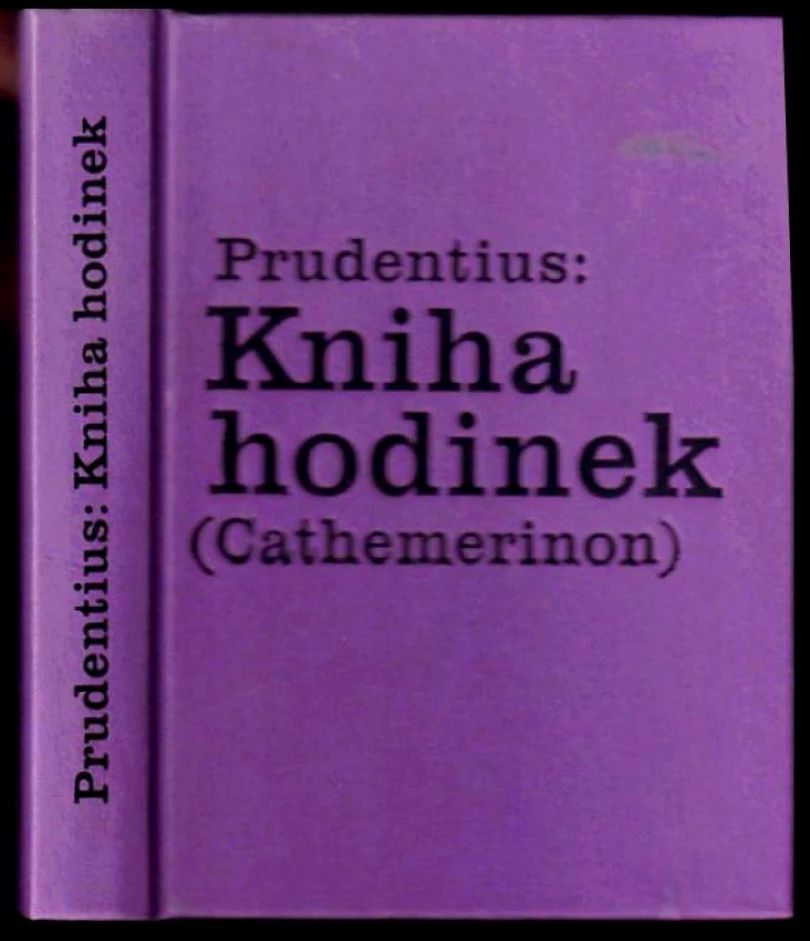 Kniha hodinek (Aurelius Clemens Prudentius, 2012)