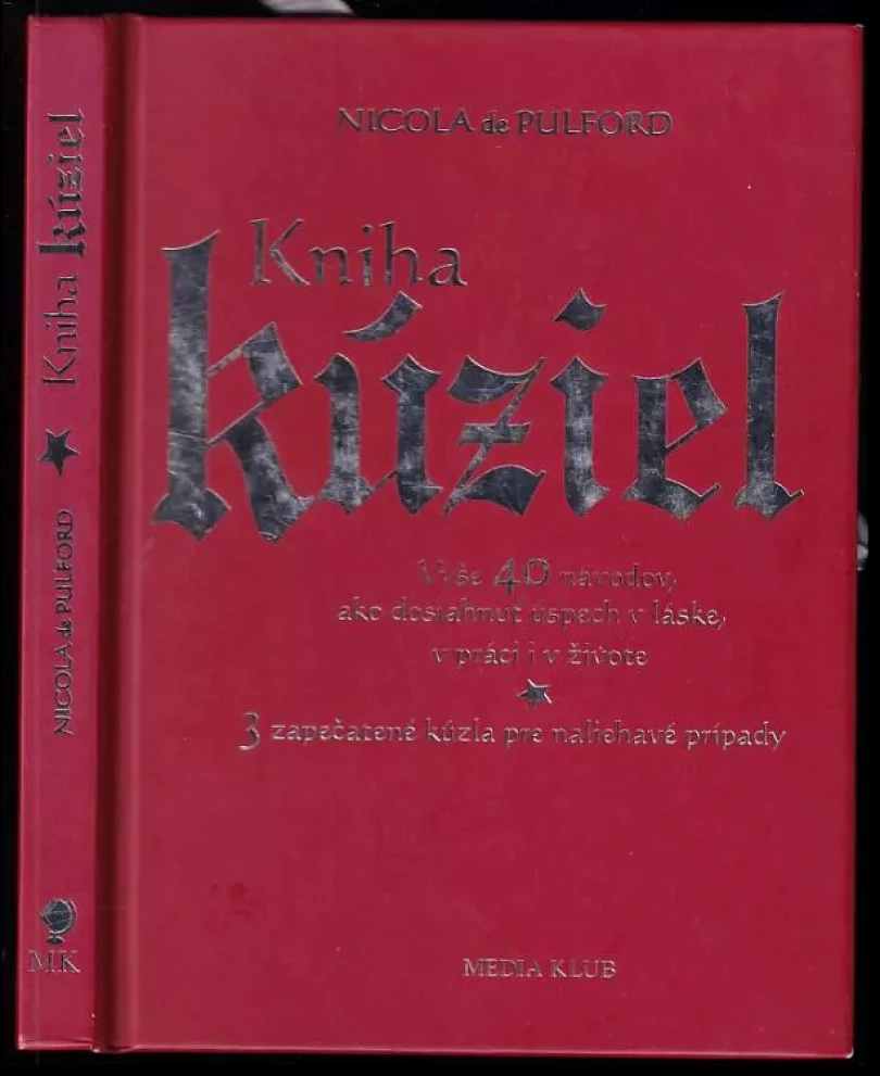 Levně Kniha kúziel (Nicola De Pulford, 2002)