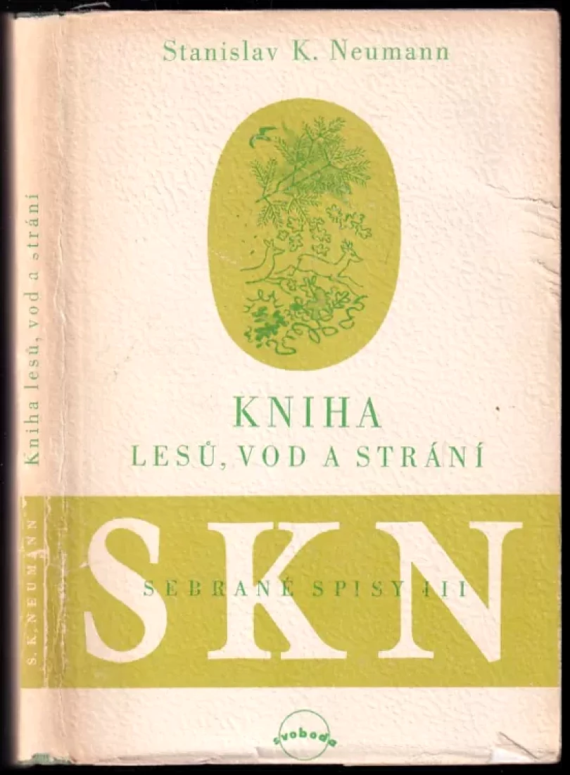 Levně Kniha lesů, vod a strání (Stanislav Kostka Neumann, 1950)