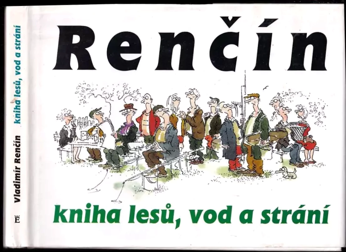 Levně Kniha lesů, vod a strání (Vladimír Renčín, 2000)