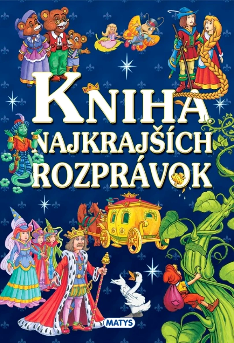 Levně Kniha najkrajších rozprávok (Kolektív autorov, 2026)