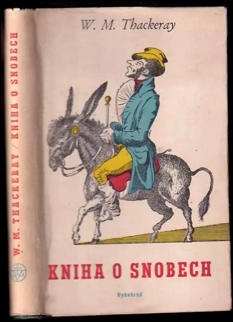 Levně Kniha o snobech od jednoho z nich (William Makepeace Thackeray, 1951)