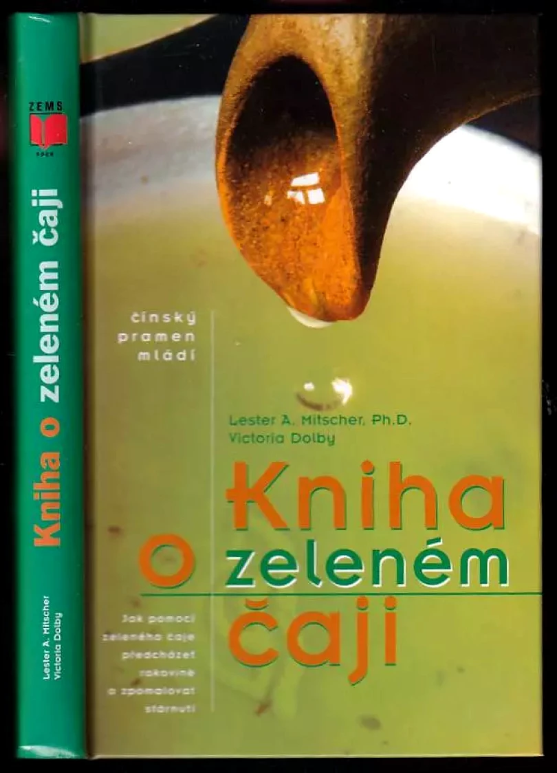 Levně Kniha o zeleném čaji (Lester A Mitscher, 2006)