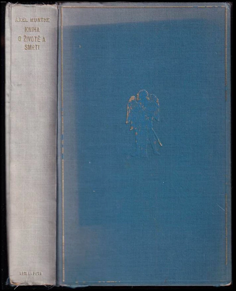 Levně Kniha o životě a smrti (Axel Munthe, 1933)