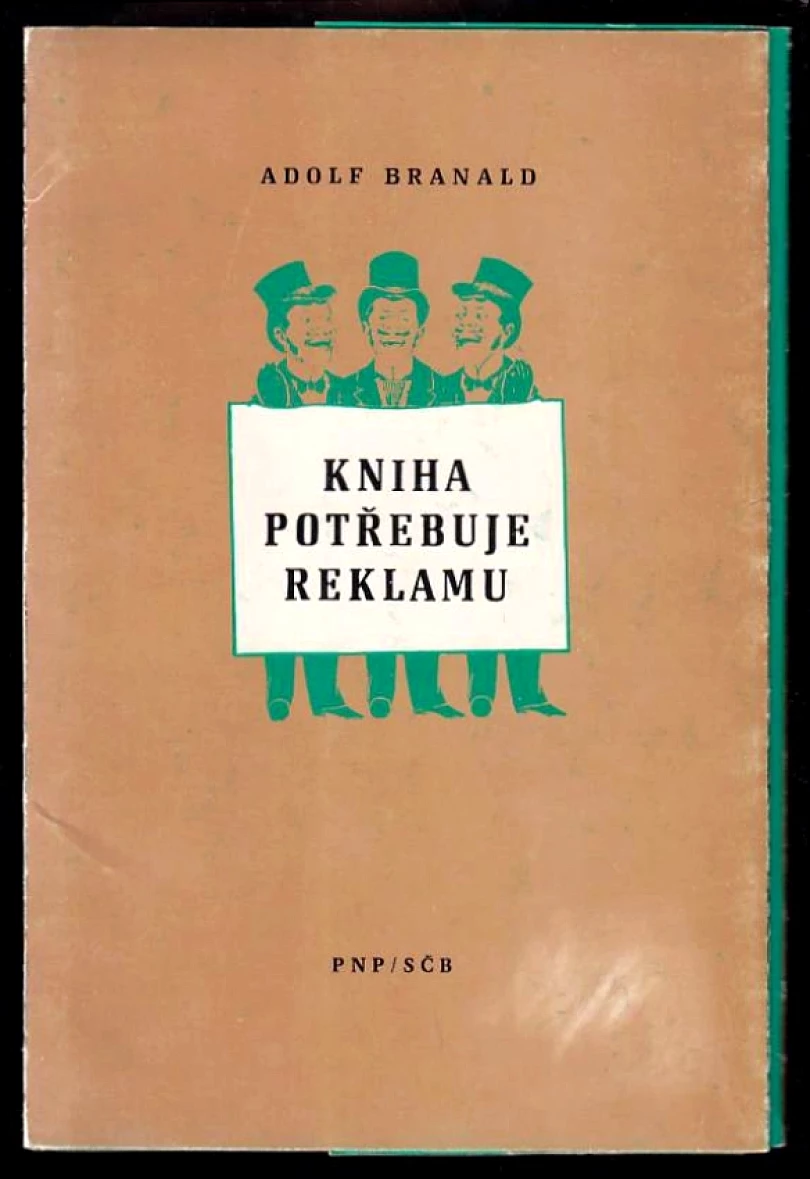Levně Kniha potřebuje reklamu (Adolf Branald, 1985)