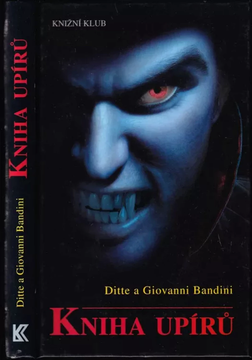 Levně Kniha upírů (Ditte Bandini, 2009)