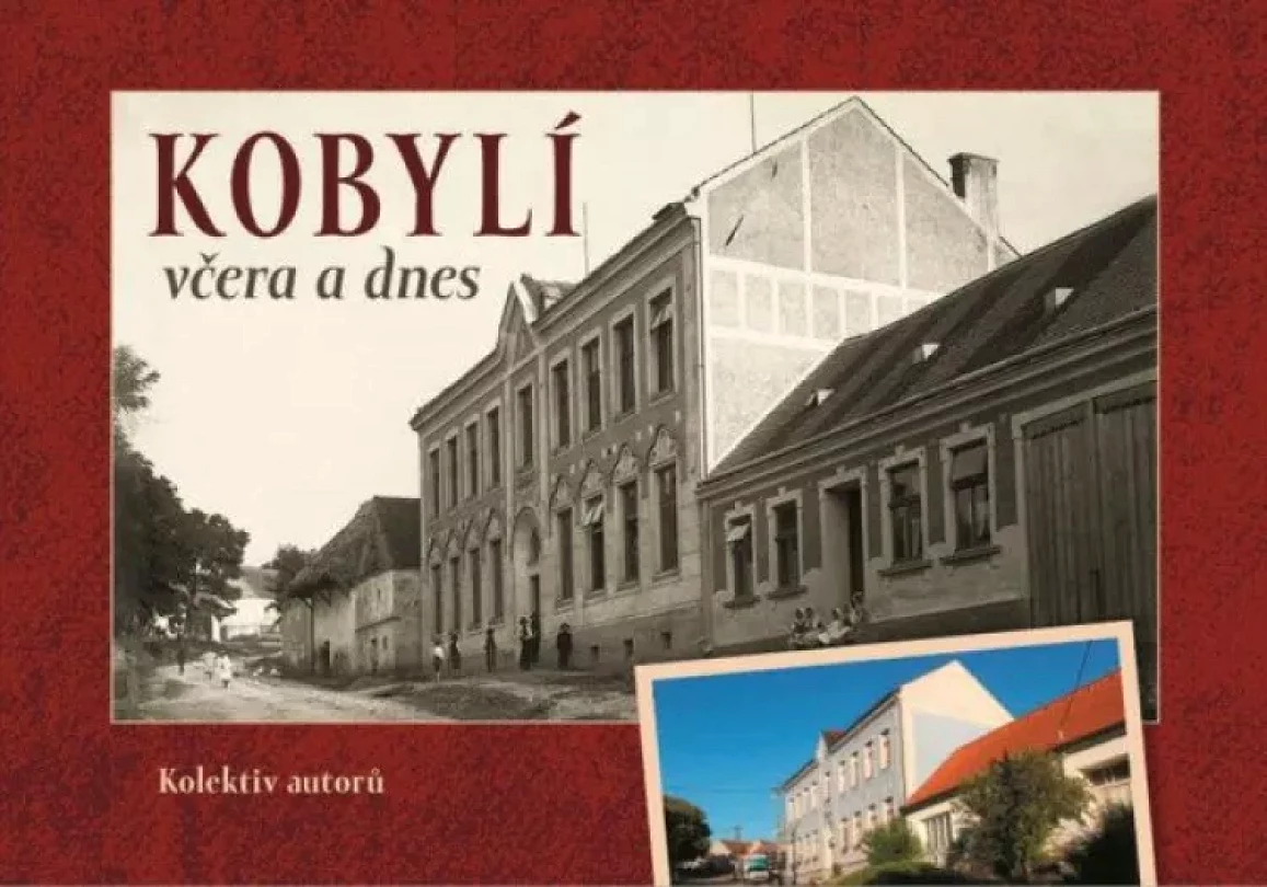 Levně Kobylí včera a dnes (, 2022)