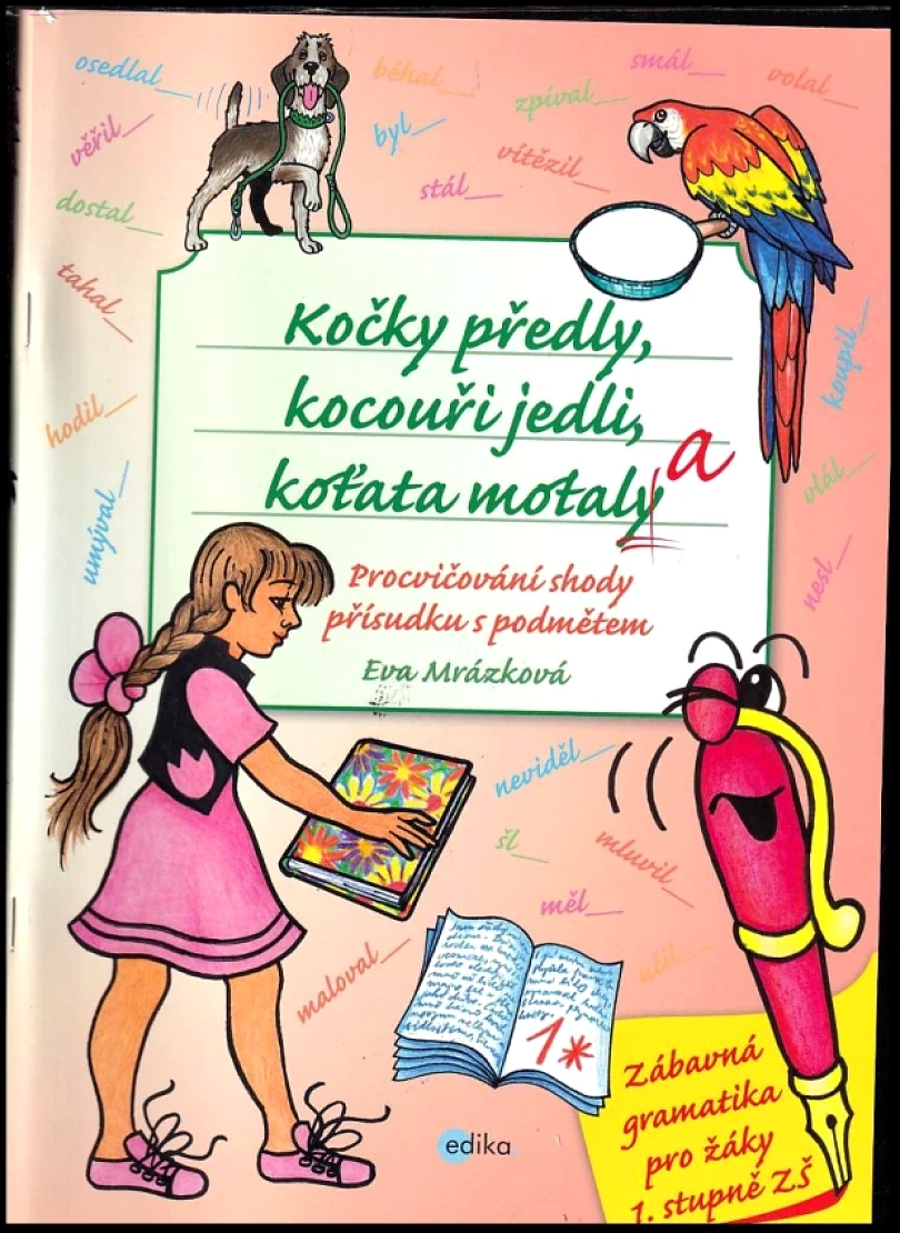 Kočky předly, kocouři jedli, koťata motala (Eva Mrázková, 2016)