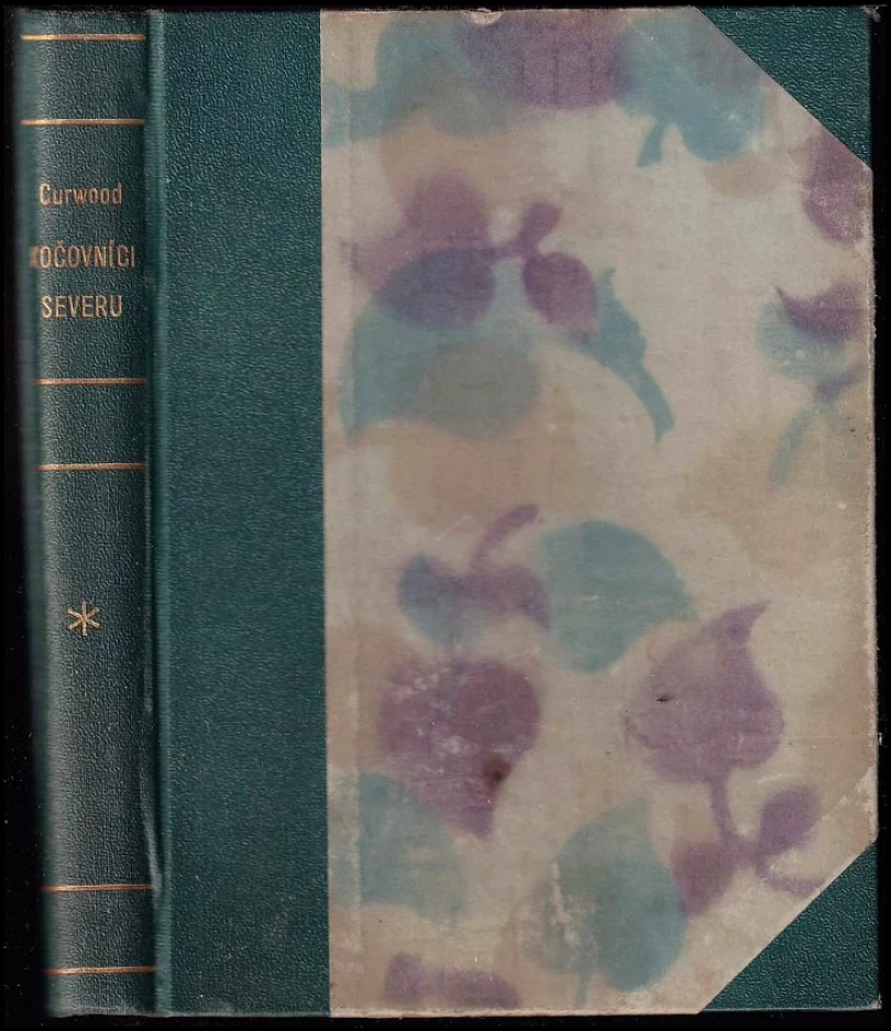 Levně Kočovníci severu (James Oliver Curwood, 1926)