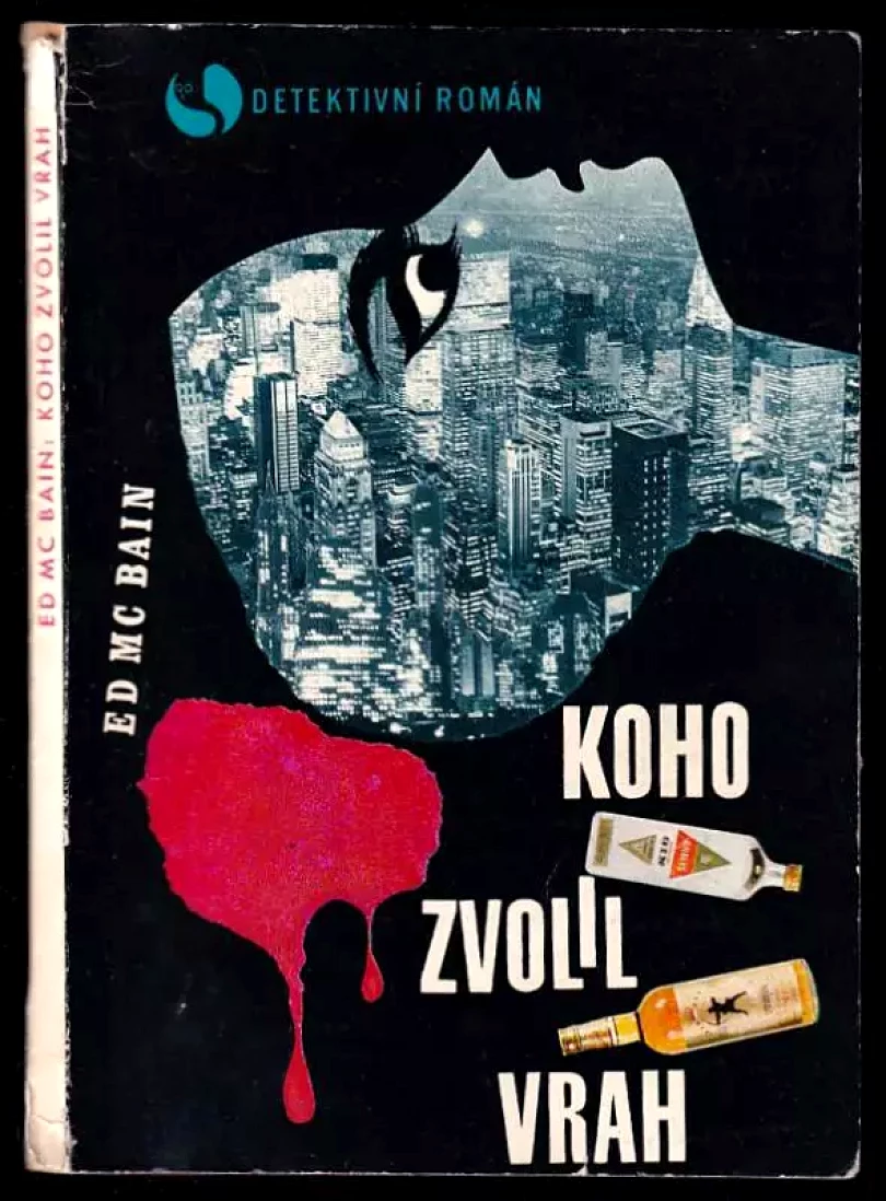 Koho zvolil vrah - detektivní román (Ed McBain, 1969)