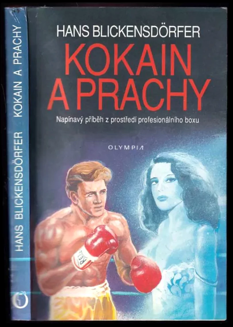 Kokain a prachy (Hans Blickensdörfer, 1993)
