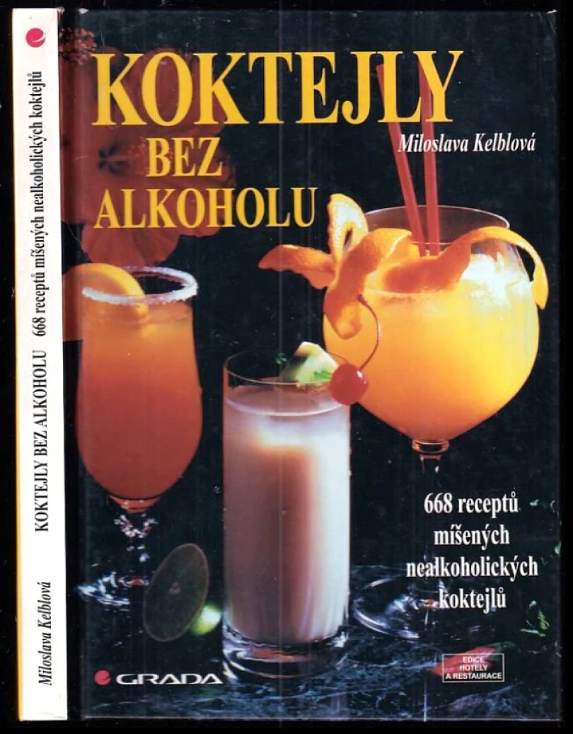 Koktejly bez alkoholu (Miloslava Kelblová, 1999)