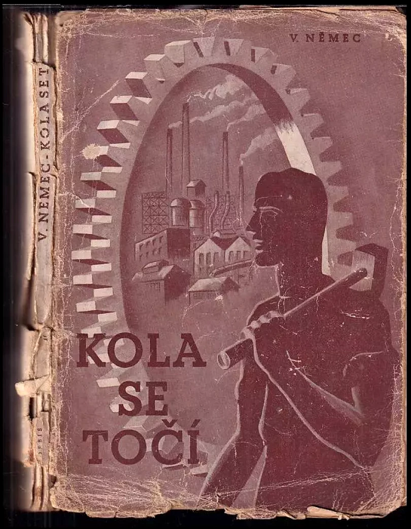 Levně Kola se točí (Václav Němec, 1944)