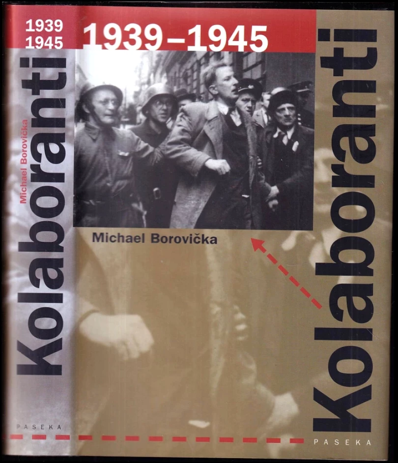 Kolaboranti (Michael Borovička, 2007)