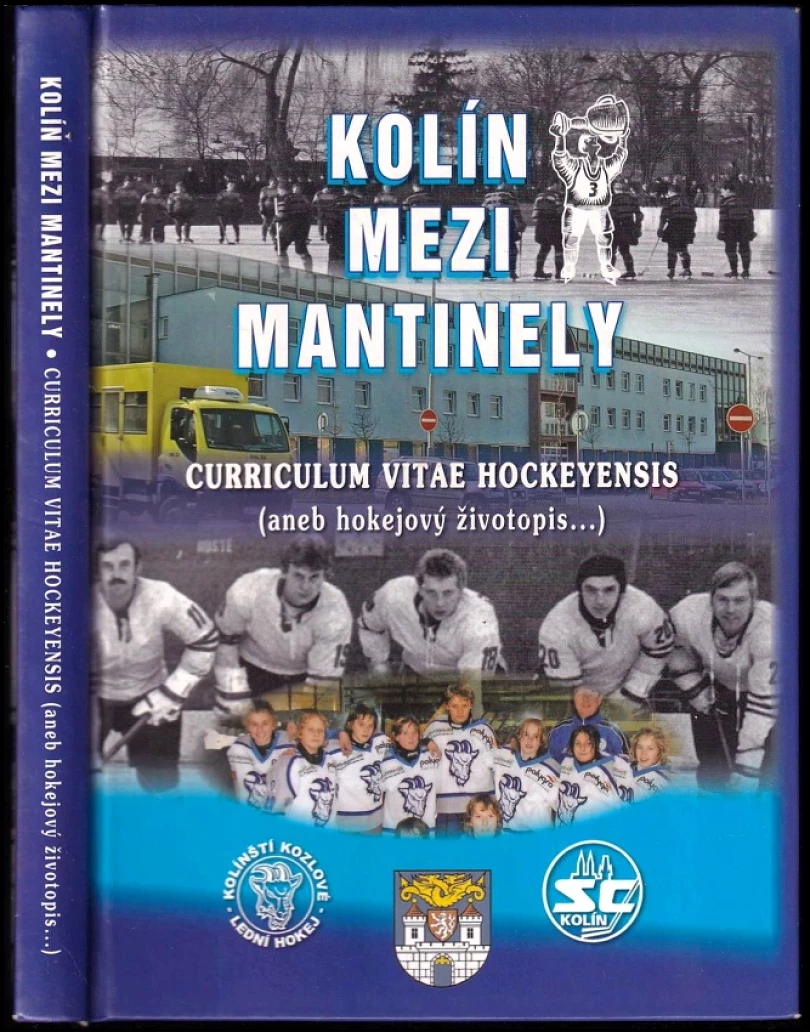 Levně Kolín mezi mantinely (Jaromír Smeták, 2007)