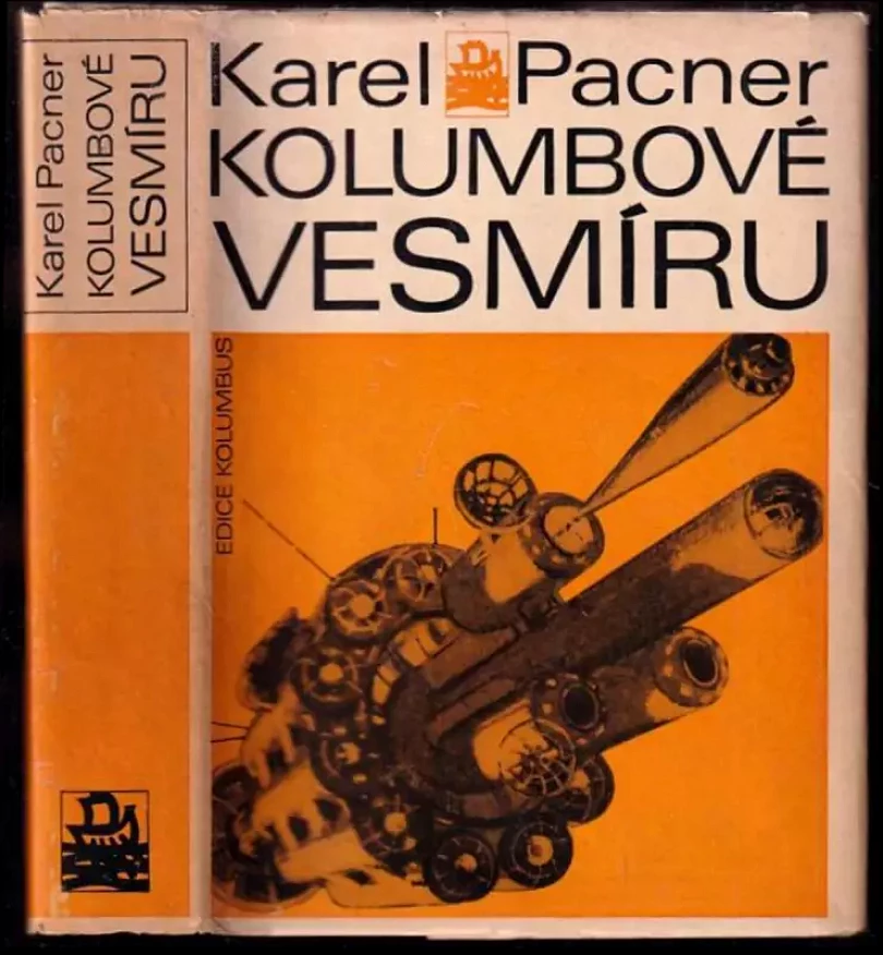 Levně Kolumbové vesmíru (Karel Pacner, 1976)