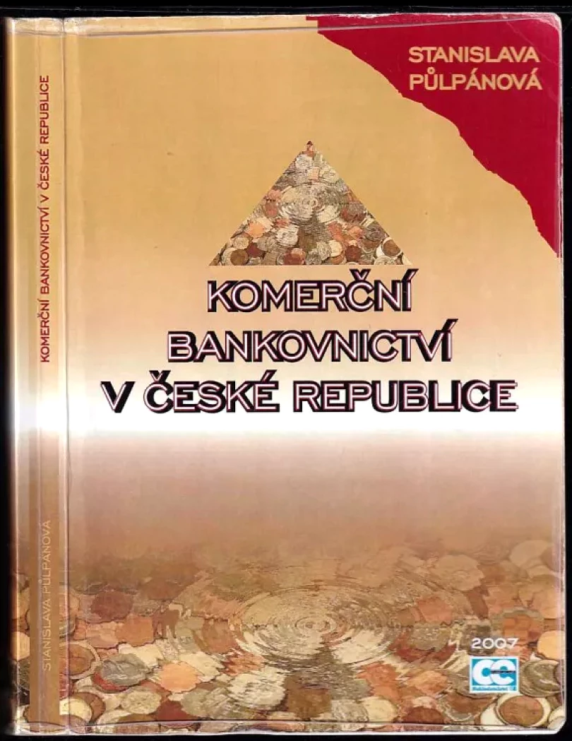 Levně Komerční bankovnictví v České republice (Stanislava Půlpánová, 2007)
