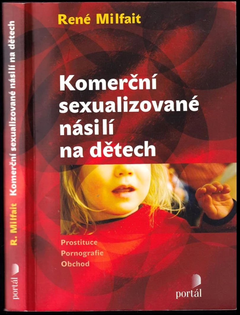 Komerční sexualizované násilí na dětech (René Milfait, 2008)