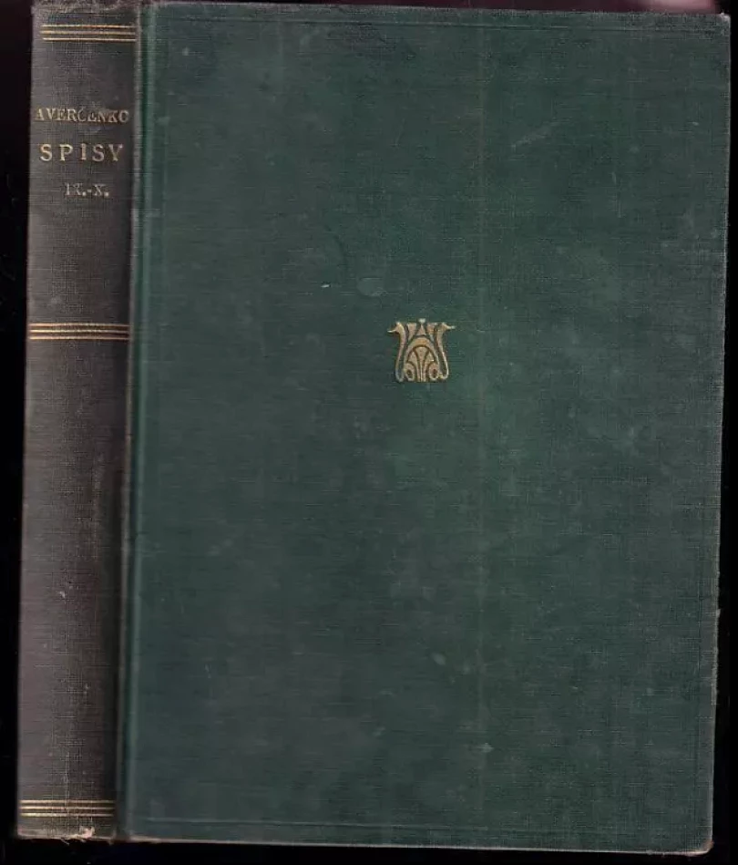 Levně KOMPLET Arkadij Timofejevič Averčenko 2X Bengálské ohně + Květy a bodláčí (Arkadij Timofejevič Averčenko, 1924)