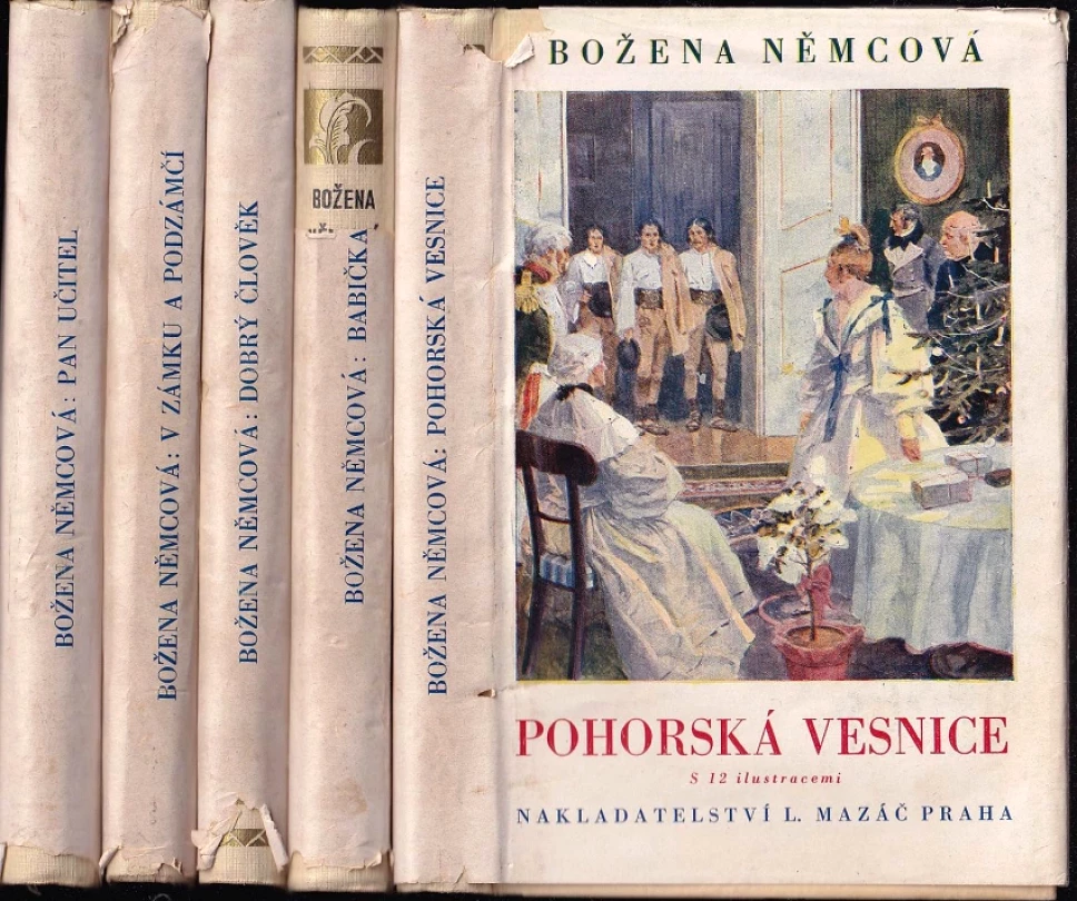 Levně KOMPLET Božena Němcová: Pohorská vesnice + Babička + Dobrý člověk a jiné povídky + V zámku a podzámčí a jiné povídky + Pan učitel a jiné povídky (B...
