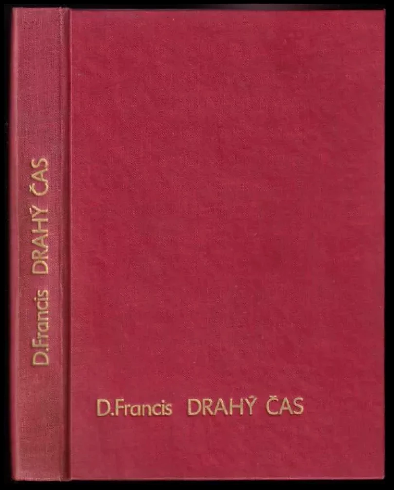 Levně KOMPLET Dick Francis 2X Drahý čas + Vyšetřovací komise (Dick Francis, 1976)