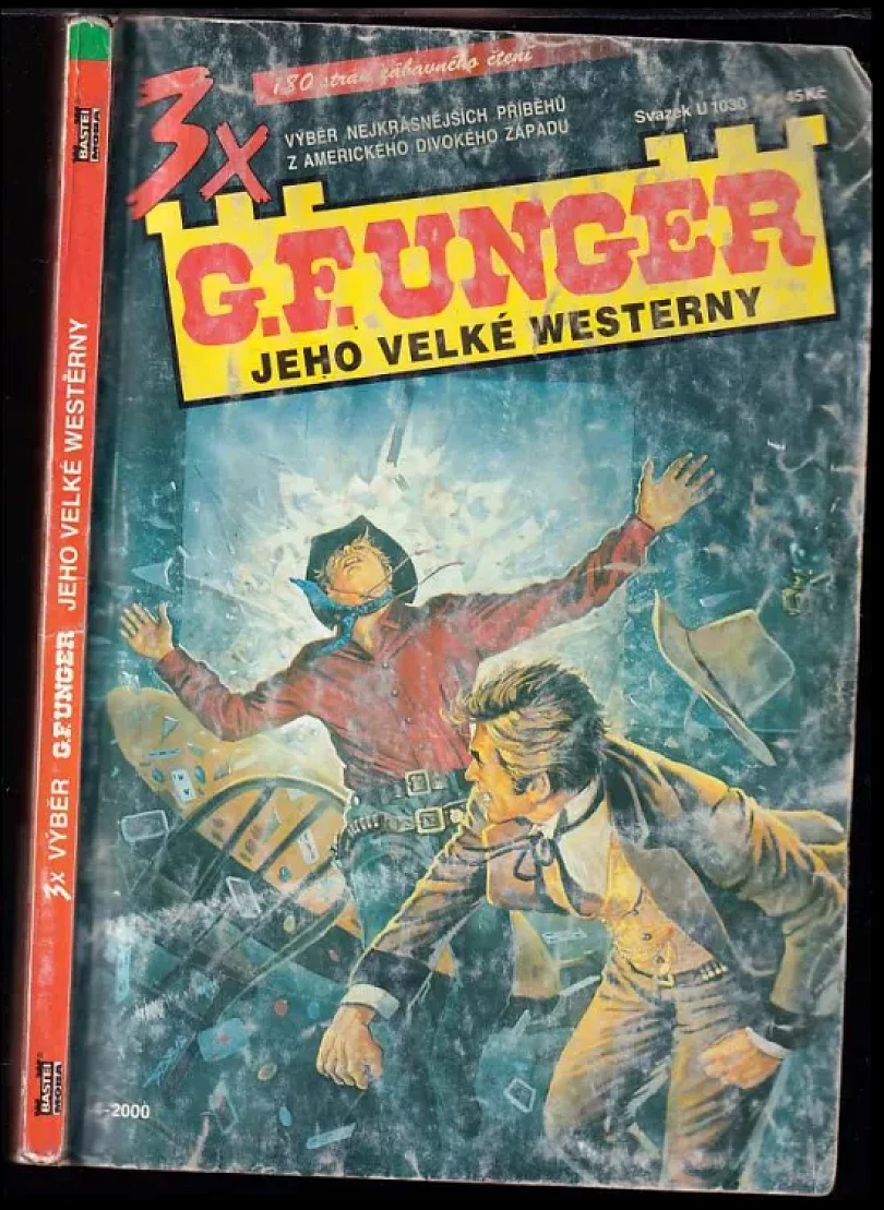 Levně KOMPLET Gert F Unger 3X K čertu s Johnnym Kingem! + Sioux River + Kehoeova země (Gert F Unger, 1998)