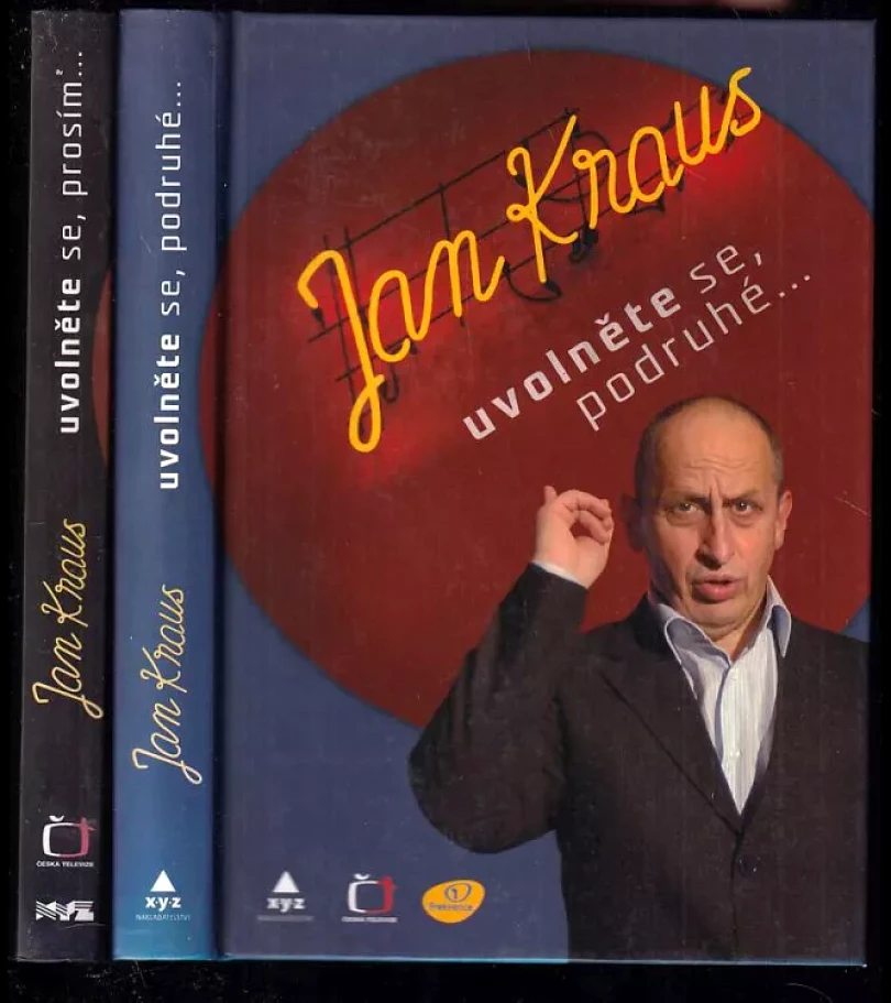 Levně KOMPLET Jan Kraus 2X Uvolněte se, prosím-- + Uvolněte se, podruhé-- (Jan Kraus, 2005)