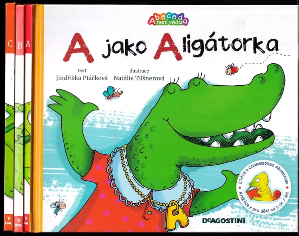KOMPLET Jindřiška Ptáčková A jako Aligátorka + B jako Bouřka + C jako Cirkus (Jindřiška Ptáčková, 2010)