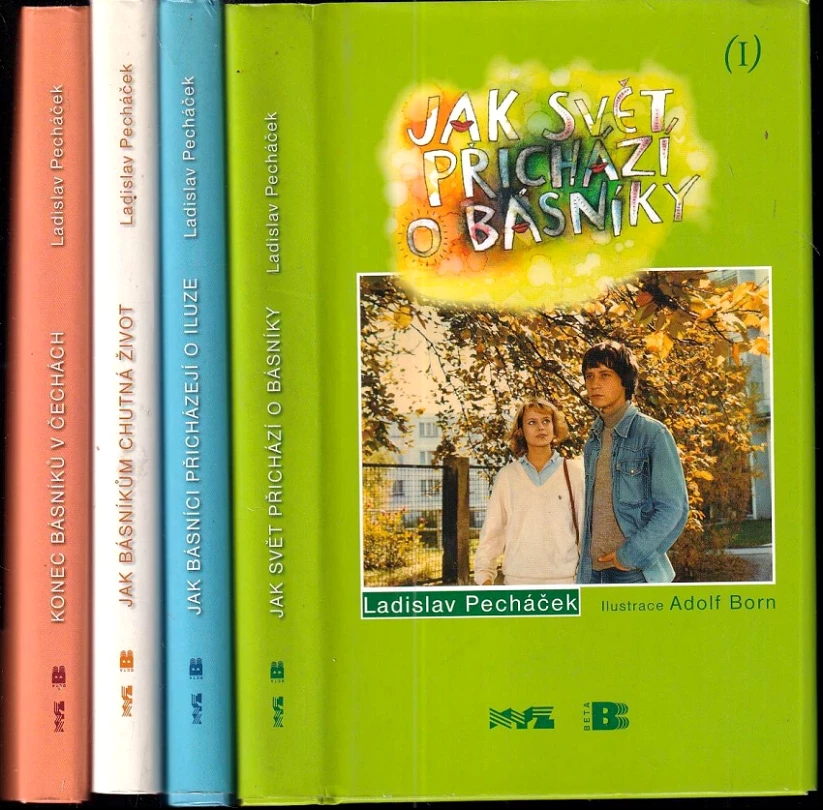 Levně KOMPLET Ladislav Pecháček - Básnící 1-4: Jak svět přichází o básníky + Jak básníci přicházejí o iluze + Jak básníkům chutná život + Konec básníků v...