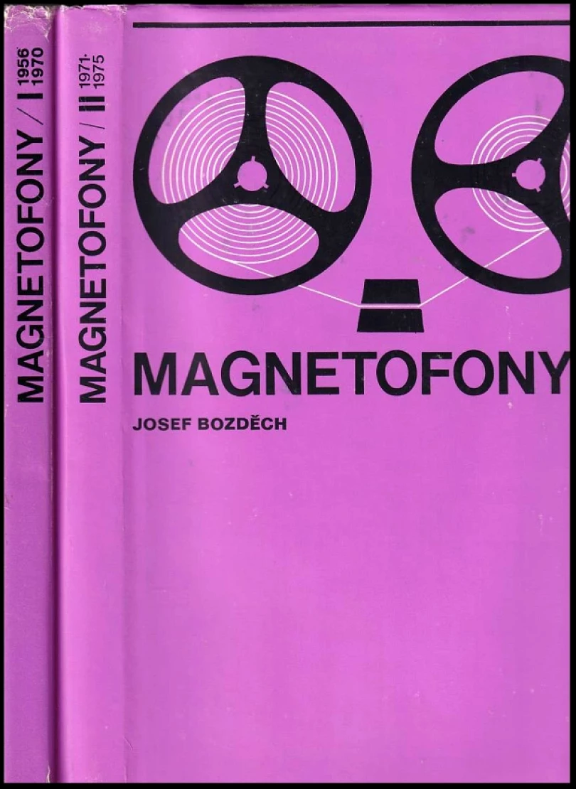 Levně KOMPLET Technika a technologie 2X Magnetofony 1956 - 1970 + Magnetofony 1971 - 1975 (kolektiv, 1973)